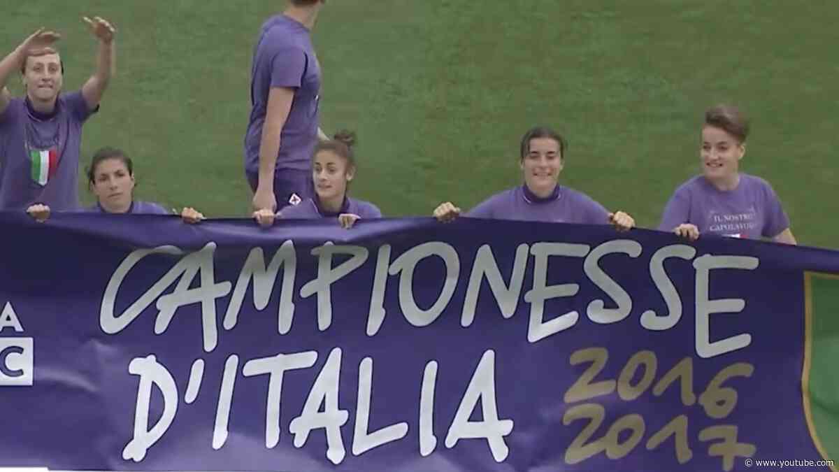 Lo Scudetto Femminile del 2017 - Un Secolo Viola Ep.23