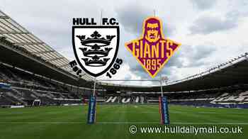 Hull FC vs Huddersfield Giants LIVE team news and build-up from MKM Stadium