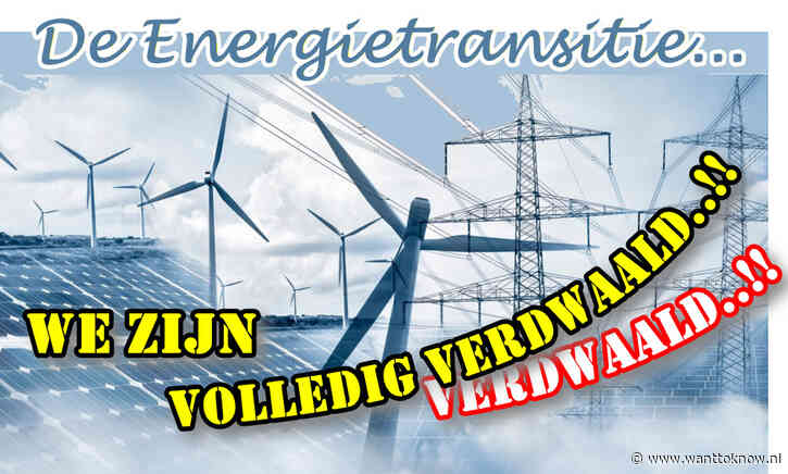 Kijk, hoe de sluwe ‘energie-transitie’ ons SLOOPT..!