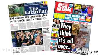 The Papers: 'Australia plus' social media ban and 'Russian incursion'