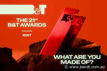 The B&T Awards Returns For 2026 To Find Out What You’re Made Of!