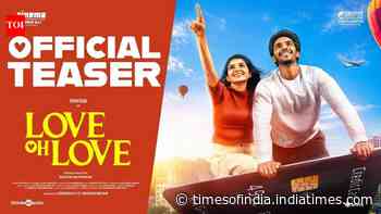 Love Oh Love - Official Teaser