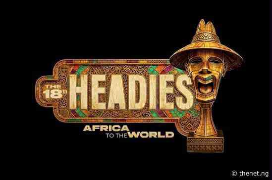Headies to Launch Trade & Investment Summit in Toronto at 18th Edition
