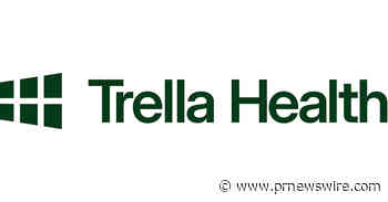 Trella Health Launches Physician Group Explore &amp; Analyze to Help Post-Acute Organizations Identify High-Value Referral Opportunities