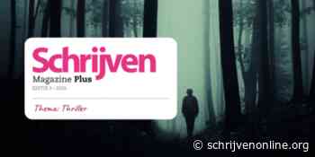 Alles over spanning en thrillers in Schrijven Magazine Plus