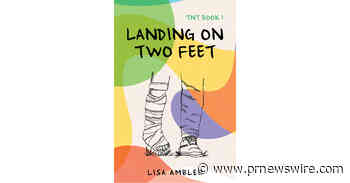 New Young Adult Novel Explores Faith, Resilience and Friendship Through the Challenges Facing Today's Teens