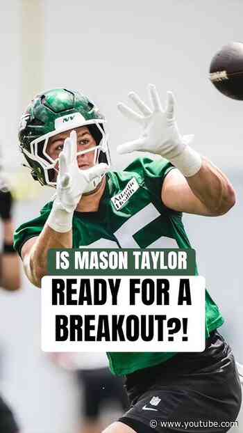 Is Mason Taylor the next Jets BREAKOUT candidate?!