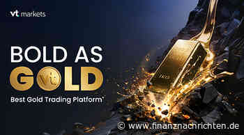 EQS-News: VT Markets startet "Bold as Gold", eine weltweite Kampagne, um einen neuen Maßstab im Goldhandel zu setzen