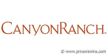 CANYON RANCH AUSTIN ANNOUNCES OCTOBER 15, 2026 OPENING