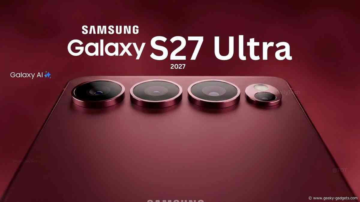 Samsung Galaxy S27 Ultra: The Flagship Overhaul We’ve Been Waiting For
