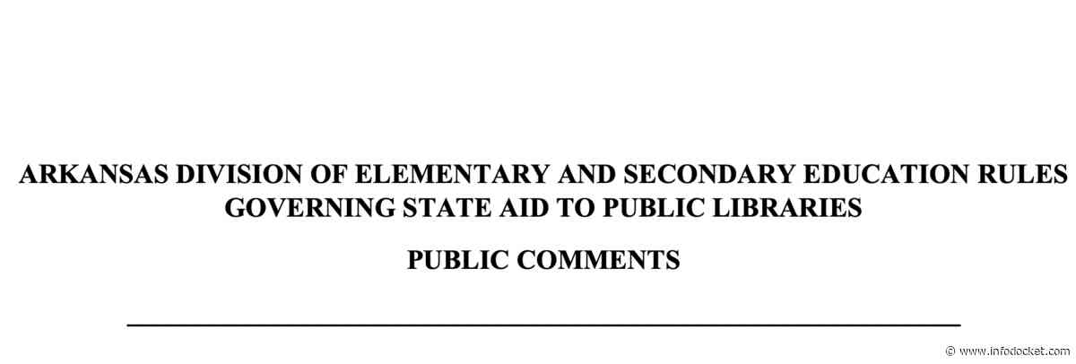 Report: “Dozens Object to Rule Requiring Arkansas Libraries To Restrict ‘Sexually Explicit’ Materials”