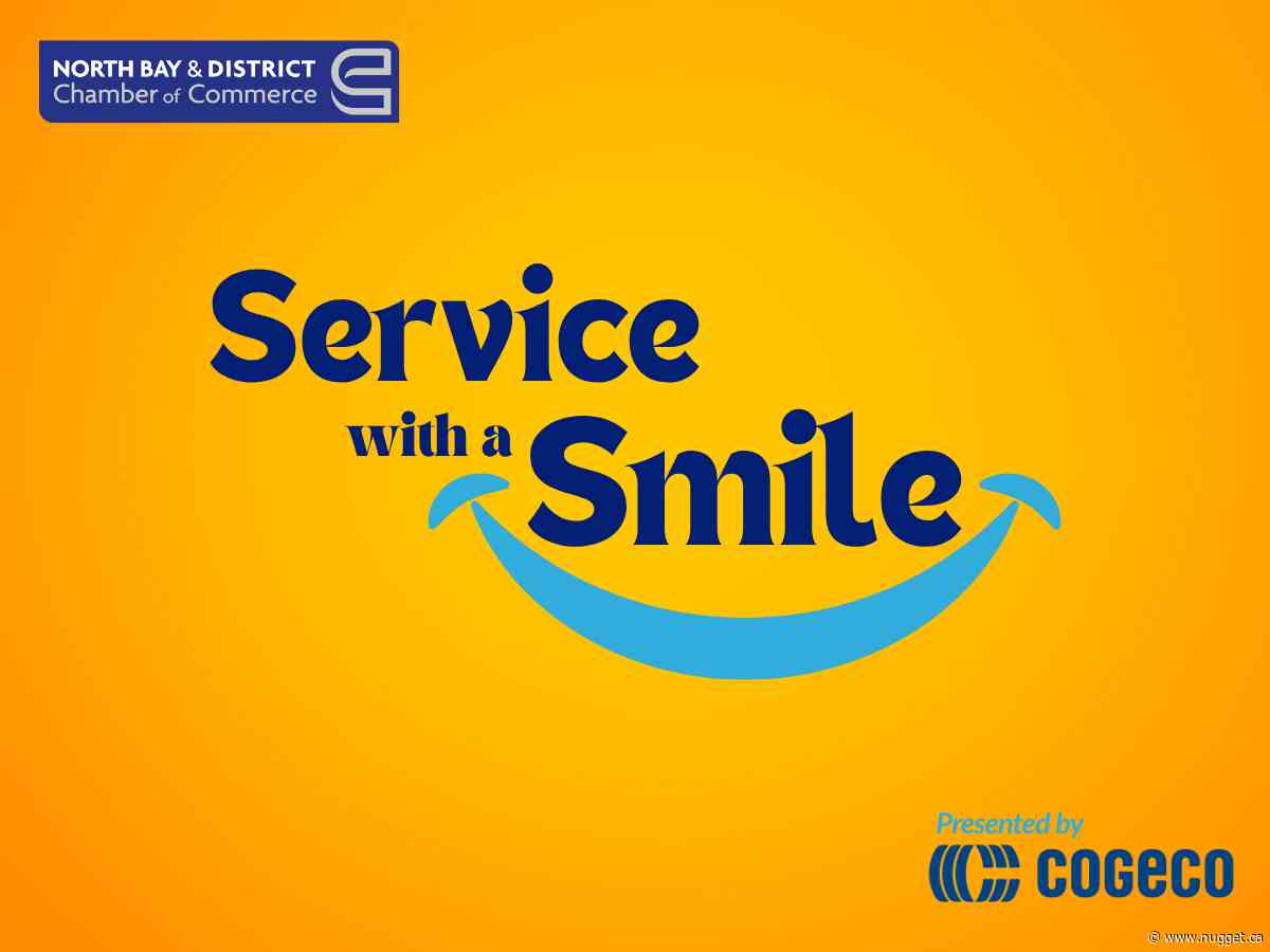 North Bay District Chamber of Commerce wants you to serve with a smile