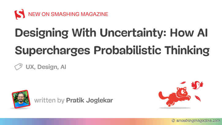 Designing With Uncertainty: How AI Supercharges Probabilistic Thinking