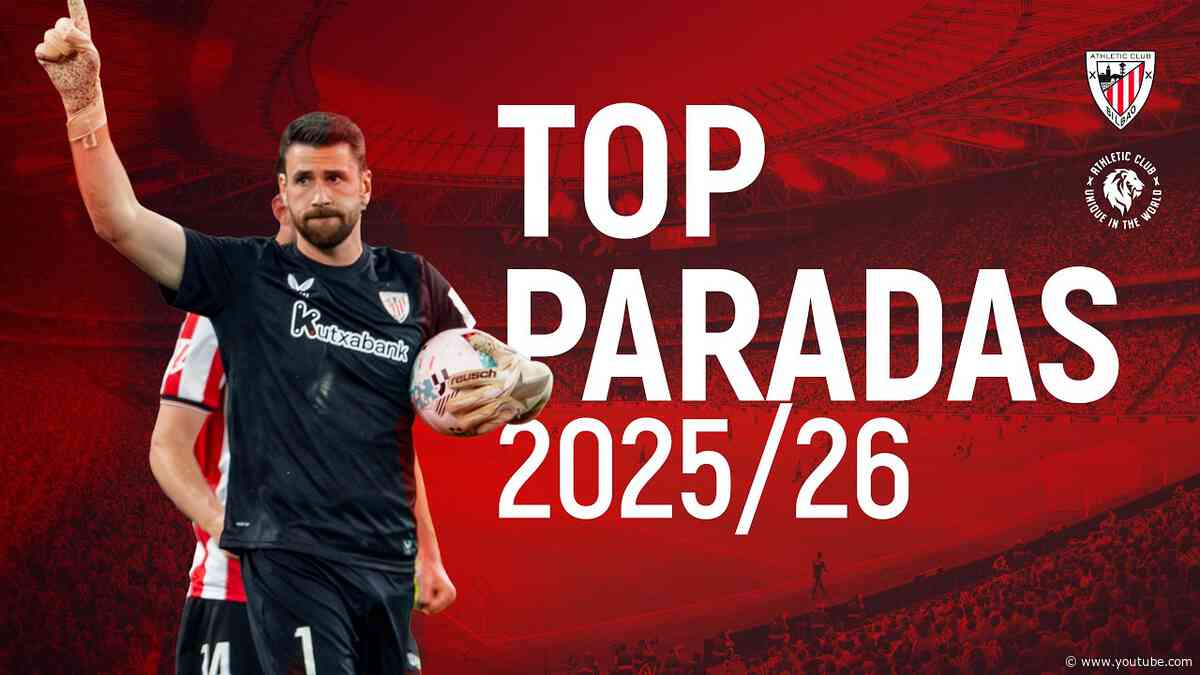 🧤 Top mejores paradas 2025/26 | Denboraldiko geldiketa onenak | Athletic Club