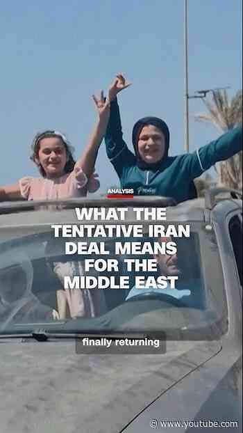 What the tentative Iran deal means for the Middle East