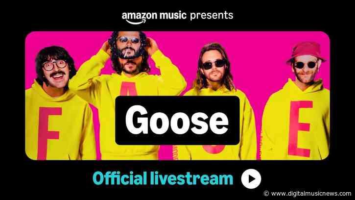 Two Concert Livestreams in One Day? Amazon Music Tees Up ‘Free Worldwide Broadcast’ of Goose’s Madison Square Garden Show