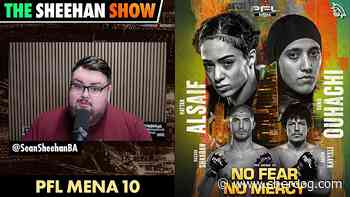 PFL MENA 10 Preview | The Sheehan Show