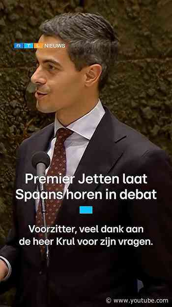 Premier Jetten laat Spaans horen in debat | RTL Nieuws