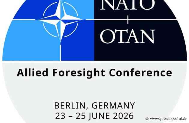 Allied Foresight Conference 2026 in Berlin - Heute den Kampf von morgen denken - internationale NATO-Konferenz zu den Herausforderungen der Zukunft
