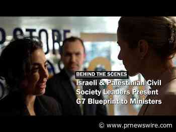 NEW VIDEO: Behind the Scenes as Israeli &amp; Palestinian Civil Society Leaders Present G7 Blueprint to Foreign Ministers