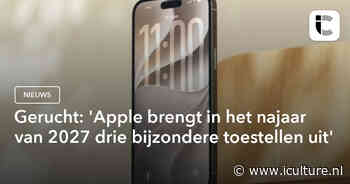 Gerucht: ‘Apple brengt in het najaar van 2027 drie bijzondere toestellen uit’