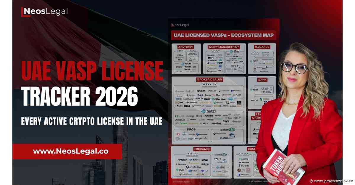 NeosLegal führt den „UAE Crypto License Tracker 2026" ein: Jeder lizenzierte VASP in den Bereichen VARA, ADGM, DIFC, CBUAE und CMA