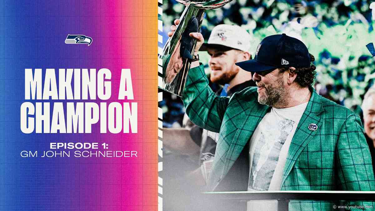 John Schneider On The Creation Of A Championship Team | Making A Champion Ep. 1