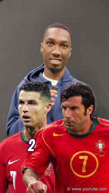 Who takes the glory out of two Portuguese giants, Cristiano Ronaldo or Figo? 🇵🇹