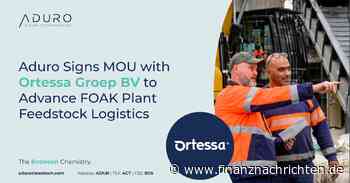 Aduro Clean Technologies Inc.: Aduro Clean Technologies Europe unterzeichnet Absichtserklärung mit Ortessa Groep BV zur Weiterentwicklung der Rohstofflogistik für FOAK-Anlage
