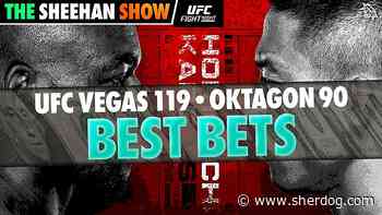 BEST BETS for UFC Vegas 119 & Oktagon 90 | The Sheehan Show