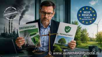 Greenwashing vor dem Aus? Neue Regeln setzen Versicherer unter Druck