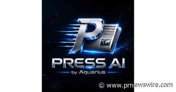 Aquarius.io Launches Press AI &amp; PR Spotlight: Your New AI Team