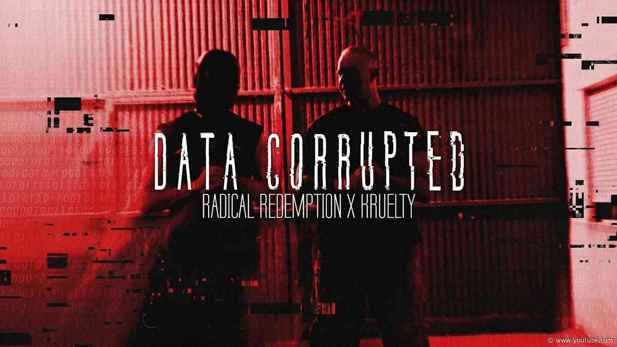 Radical Redemption & Kruelty  - Data Corrupted (Official Music Video)