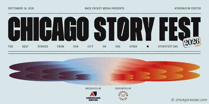 The Chicago Reader is an Official Partner of Chicago Story Fest