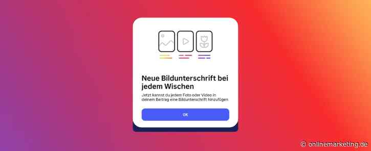 Offiziell: Instagram bringt unterschiedliche Captions für Visuals im Carousel
