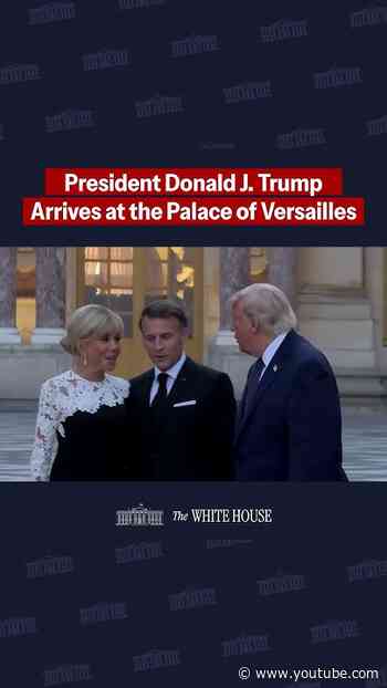 President Trump Arrives to the Palace of Versailles in France for dinner 🇺🇸🇫🇷