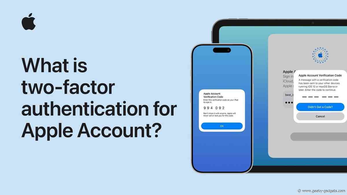 Why Your Apple Account Needs Two-Factor Authentication Today
