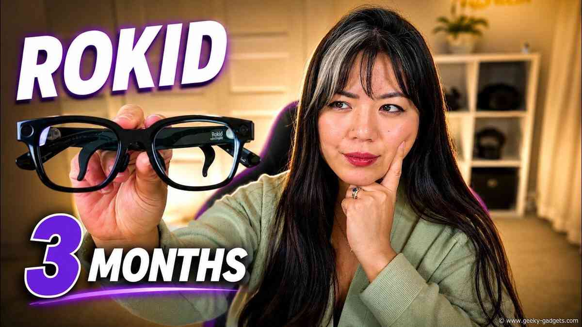 Rokid AI Glasses Three Months Later: Assessing the Real Value
