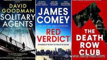 The latest from ex FBI director James Comey in this week's thrillers: Solitary Agents by David Goodman, The Death Row Club by V. A. Vazquez, Red Verdict by James Comey
