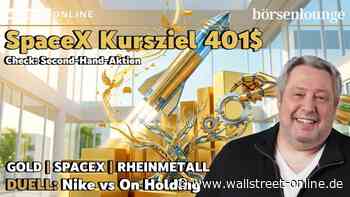 Check: Second-Hand-Aktien: Gold: Goldman senkt Preisziel | SpaceX: Kursziel 401 $ | VW: Keine Panik