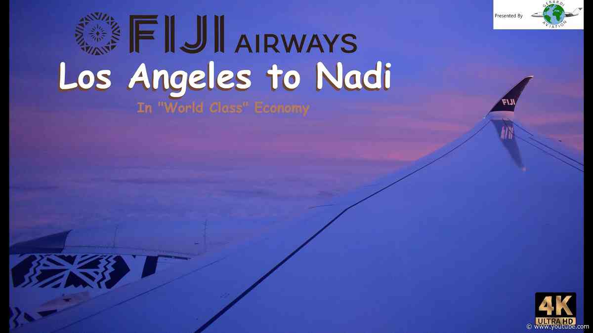 Fiji Airways World Class Economy LAX to Nadi