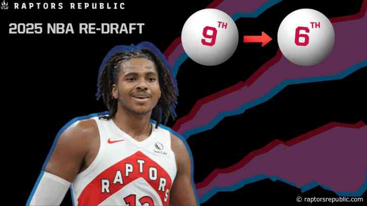 Raptors get vindication in Bleacher Report’s 2025 NBA re-draft