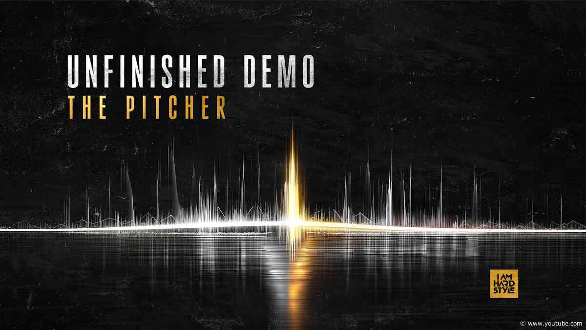 The Pitcher - Unfinished Demo [Official Audio]