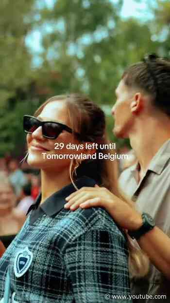 29 days left until Tomorrowland Belgium.