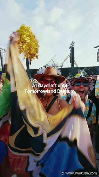 31 days left until Tomorrowland Belgium.