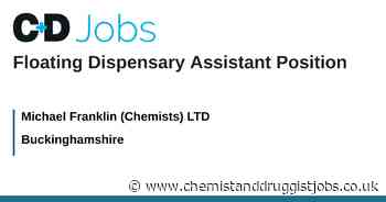 Michael Franklin (Chemists) LTD: Floating Dispensary Assistant Position
