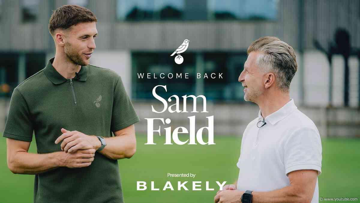 Back for good 🤩 | Sam Field signs on a permanent deal