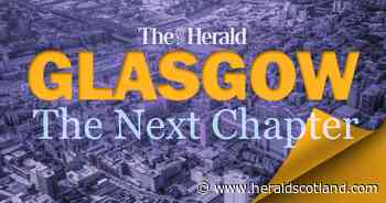 Glasgow: The Next Chapter - The Herald's new series explores the future of the city