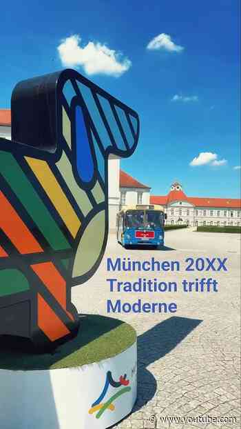 München 20XX - Tradition trifft Moderne