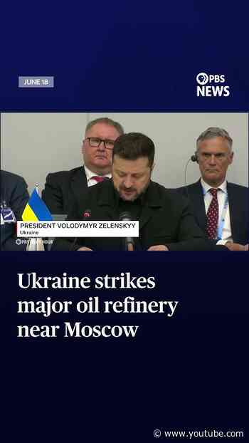 WATCH: Ukraine strikes major oil refinery near Moscow